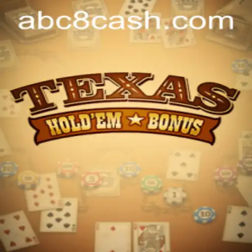 Exploring Texas Hold'em Bonus with ABC8